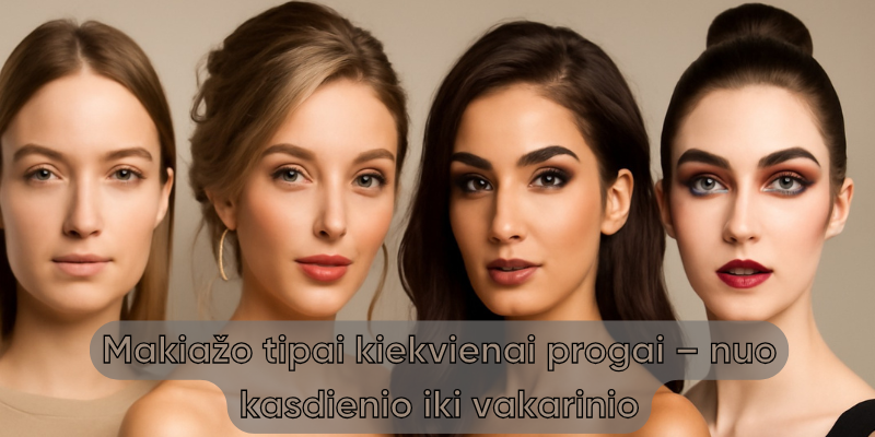 Makiažo-tipai-kiekvienai-progai-nuo-kasdienio-iki-vakarinio